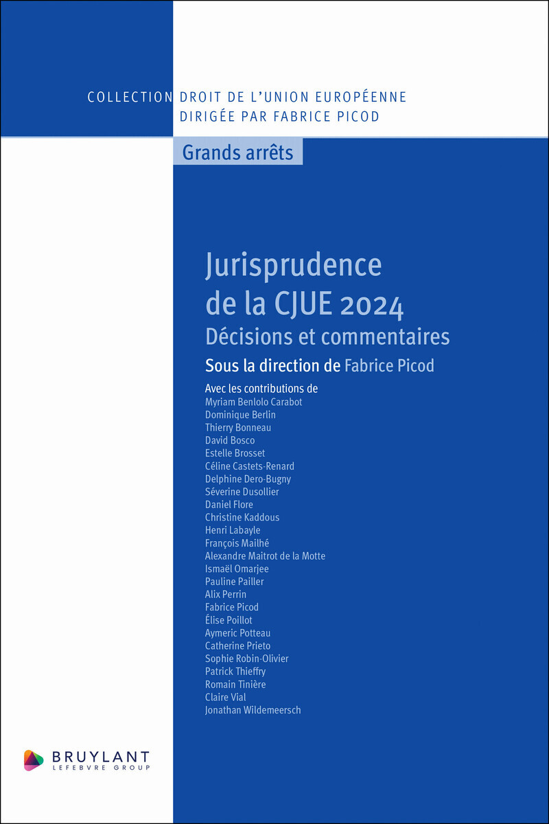 Jurisprudence de la CJUE 2024 - Décisions et commentaires