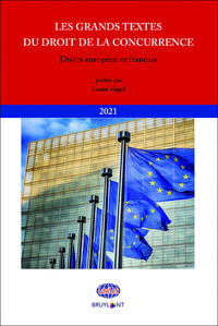 Les grands textes du droit de la concurrence