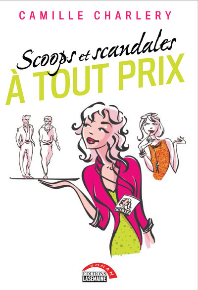 Scoops et scandales à tout prix