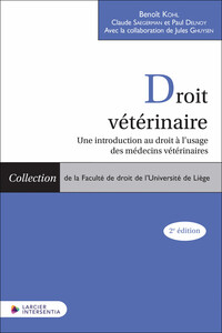 Droit vétérinaire - Une introduction au droit à l'usage des médecins vétérinaires