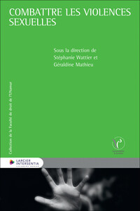 Combattre les violences sexuelles - Approches juridiques