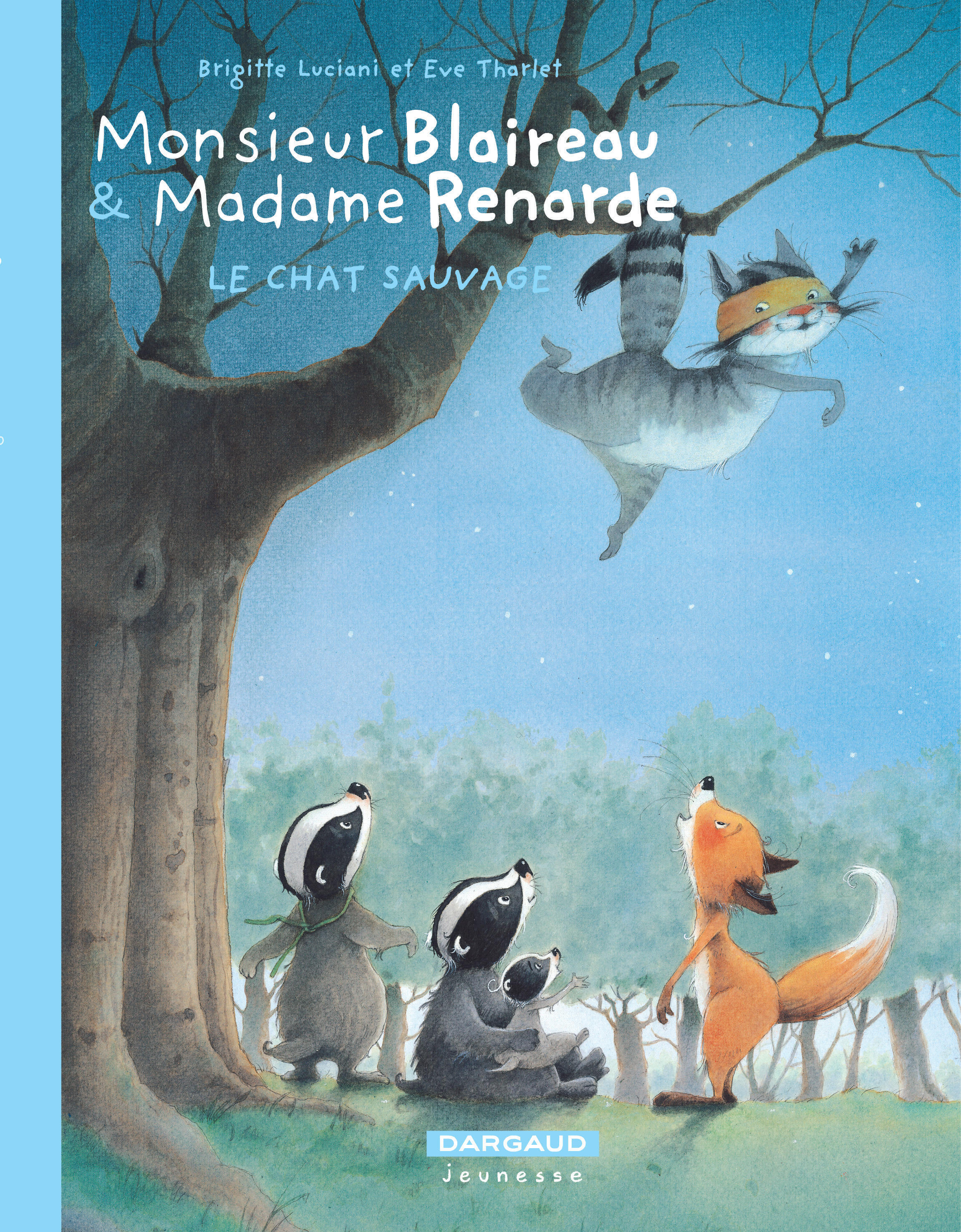 Monsieur Blaireau et Madame Renarde - Tome 6 - Le Chat sauvage