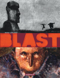 Blast - Tome 1 - Grasse Carcasse