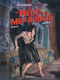 Une aventure de Renée Stone - Tome 2 - Le Piège de la mer rouge