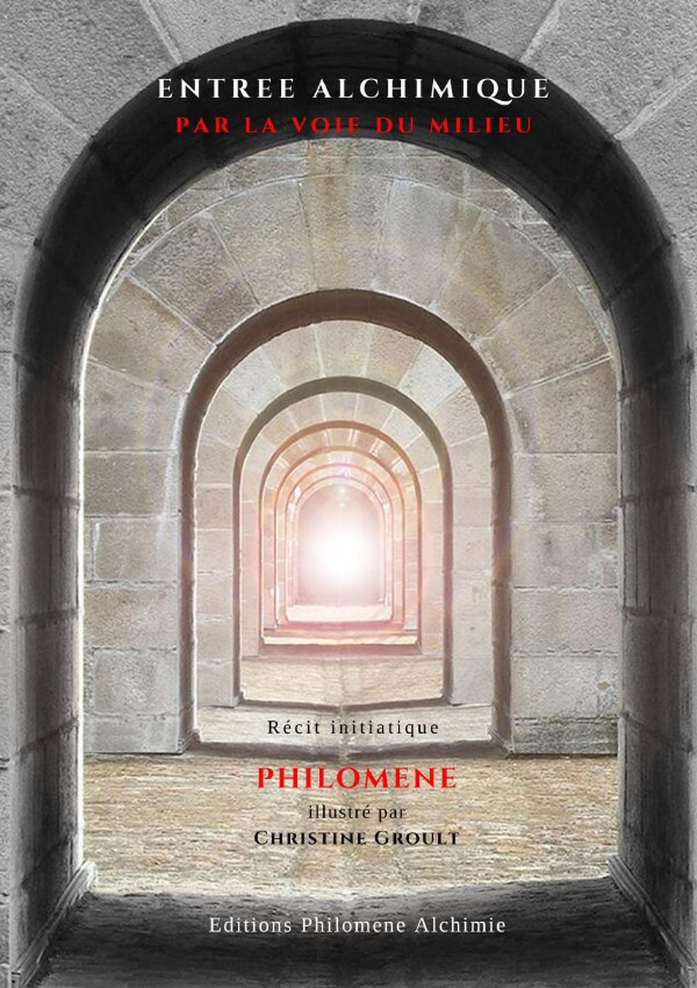 Entrée Alchimique par la voie du milieu