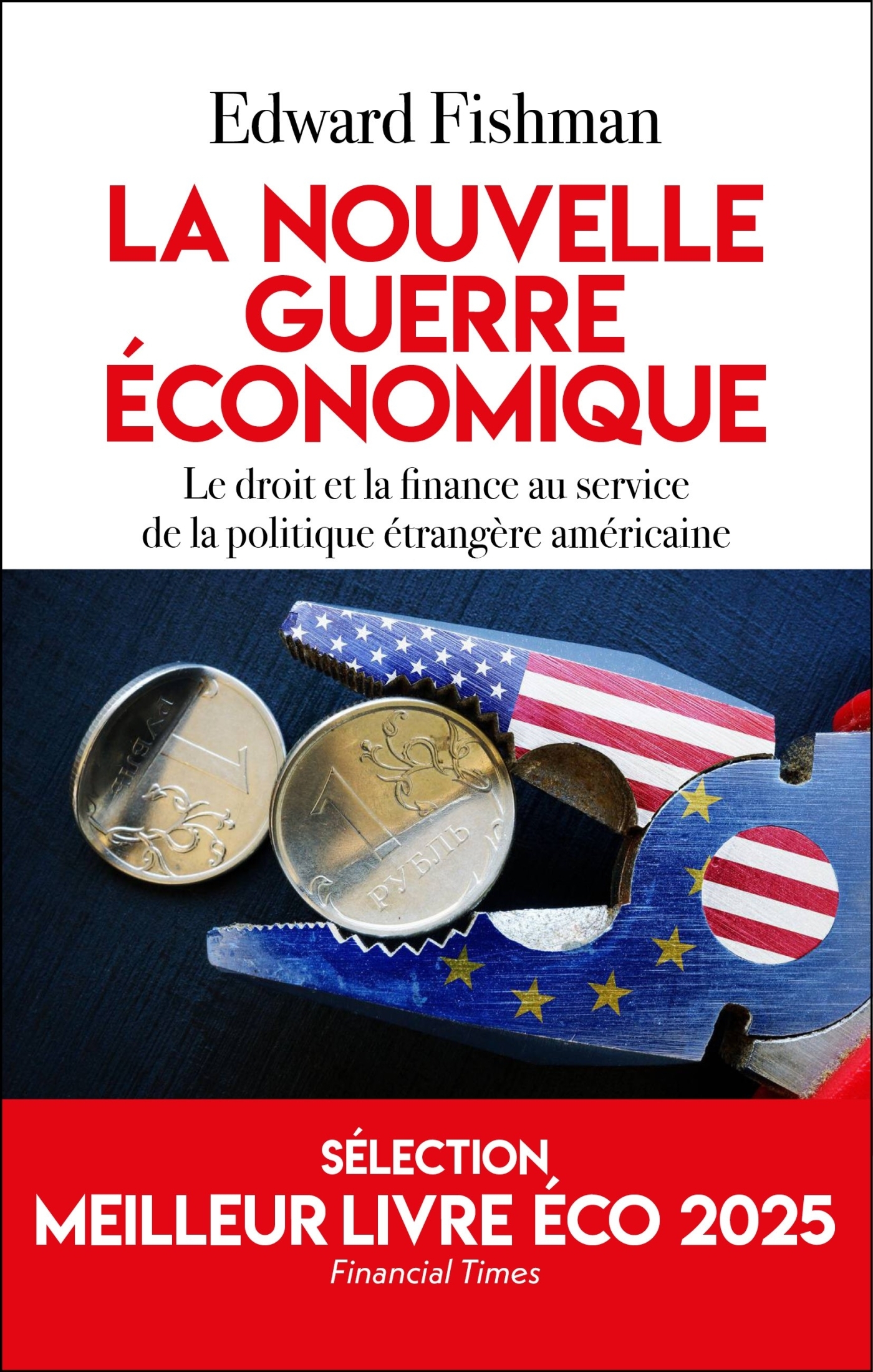 La nouvelle guerre économique