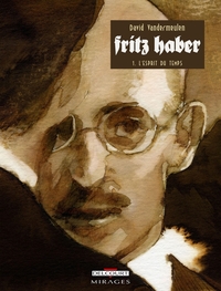 Fritz Haber T01 - L'Esprit du temps