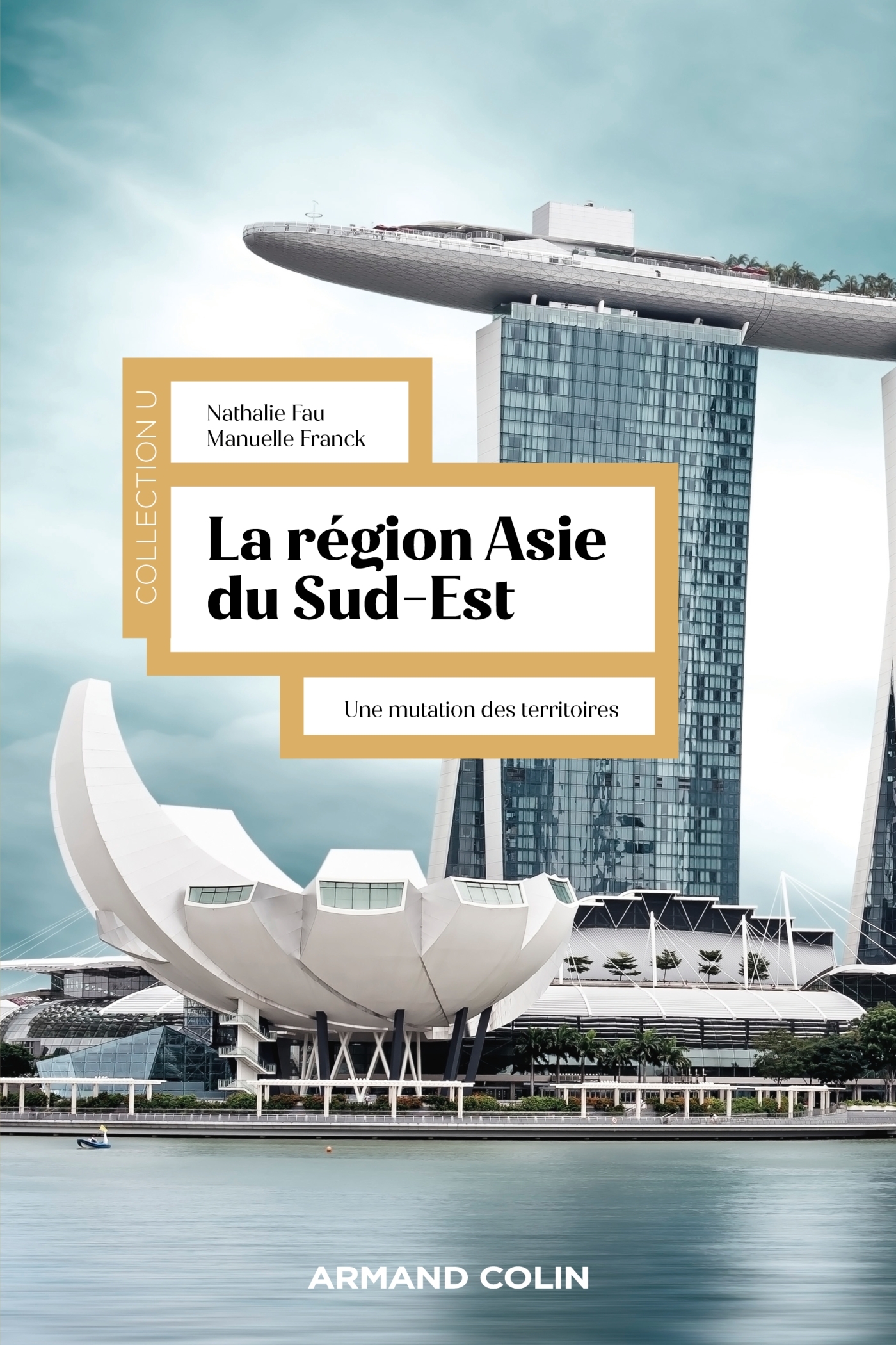 La région Asie du Sud-Est - 2e éd.