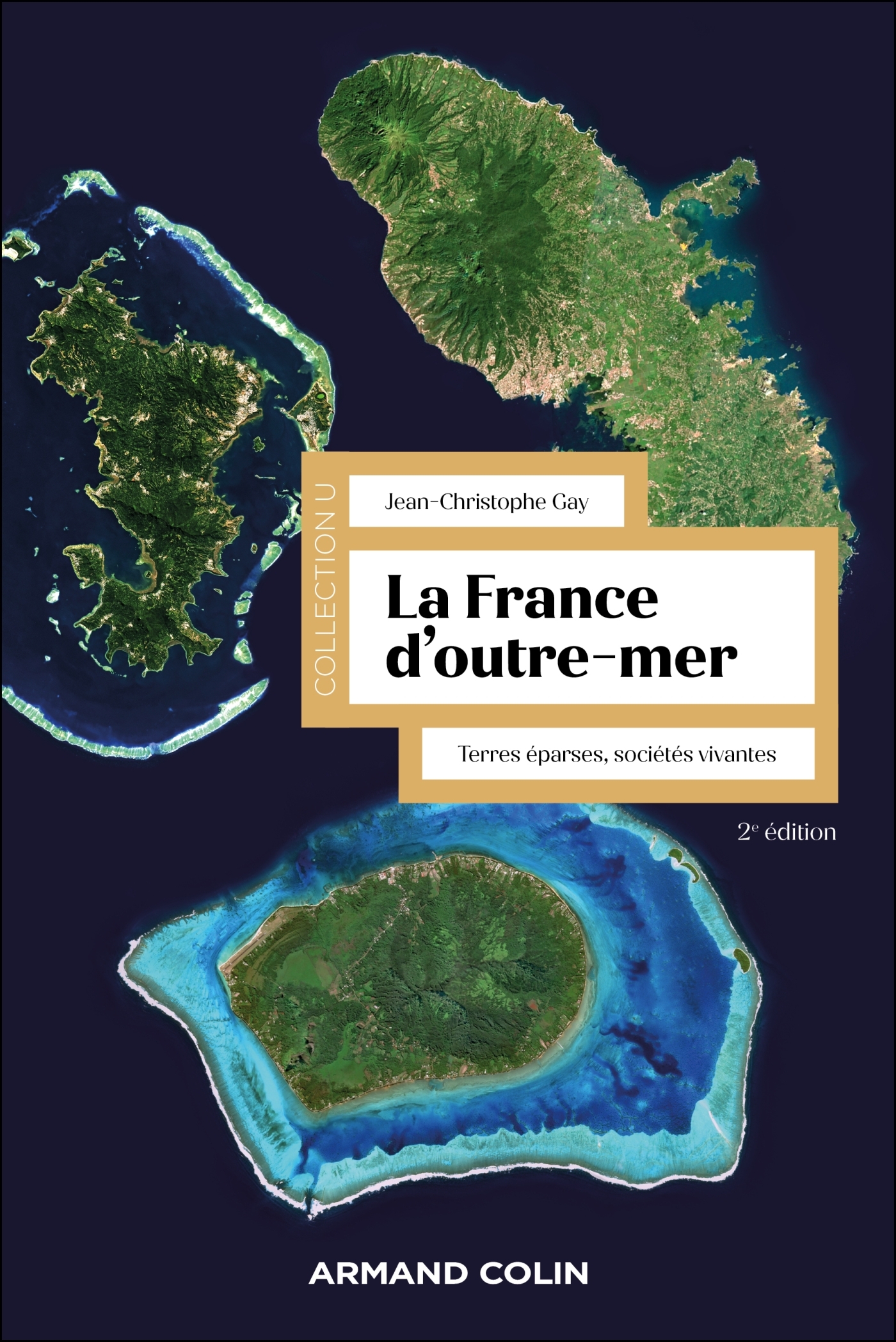 La France d'Outre-mer - 2e éd.
