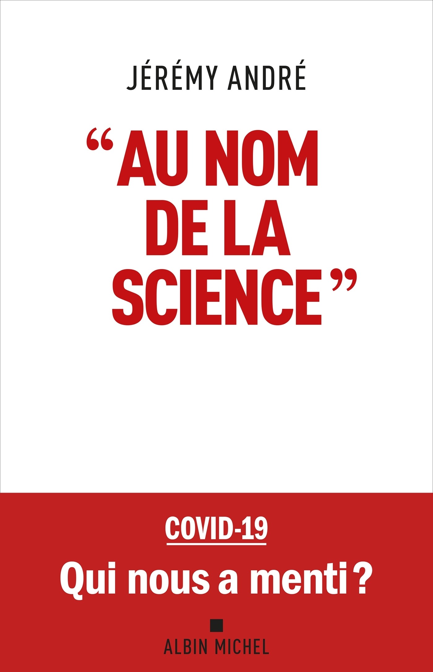 "Au nom de la science"