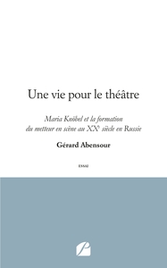 Une vie pour le théâtre