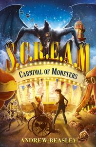 S.C.R.E.A.M - Carnival of Monsters