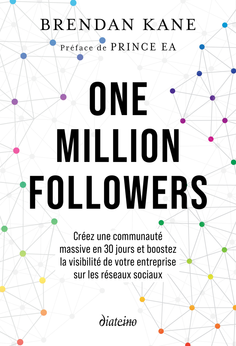 One million Followers - Créez une communauté massive en 30 jours et boostez la visibilité de votre entreprise sur les réseaux sociaux