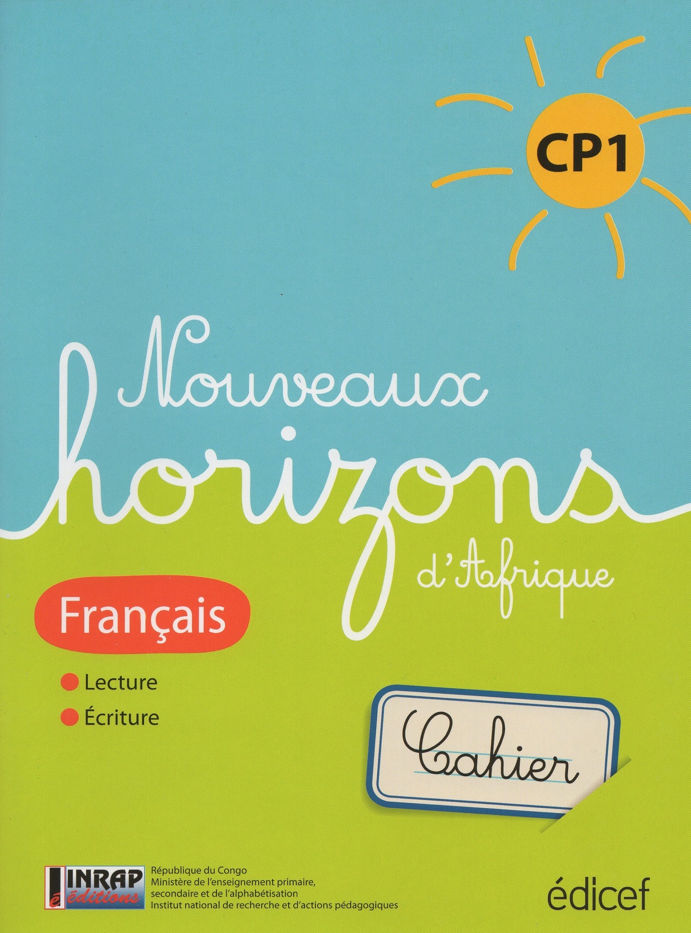 Nouveaux Horizons d'afrique Français CP1 Cahier Congo Brazza
