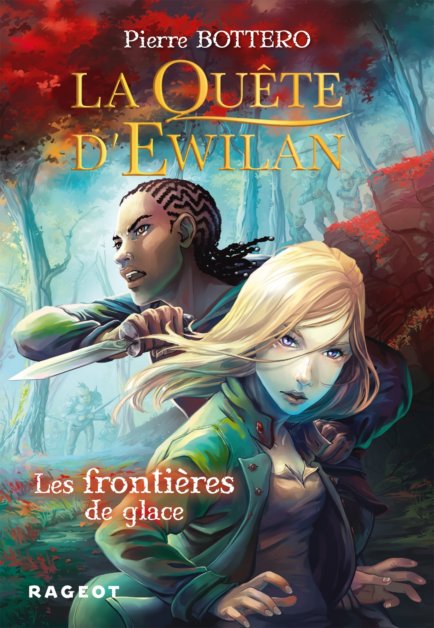La Quête d'Ewilan - Tome 2 : Les frontières de glace