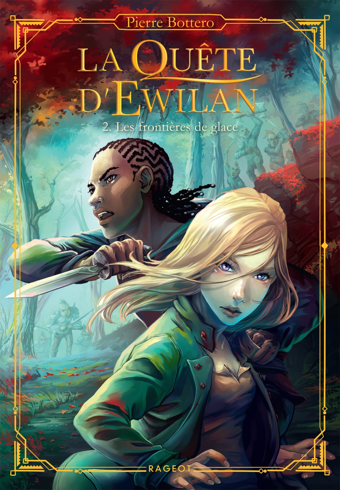 La Quête d'Ewilan - Tome 2 : Les frontières de glace