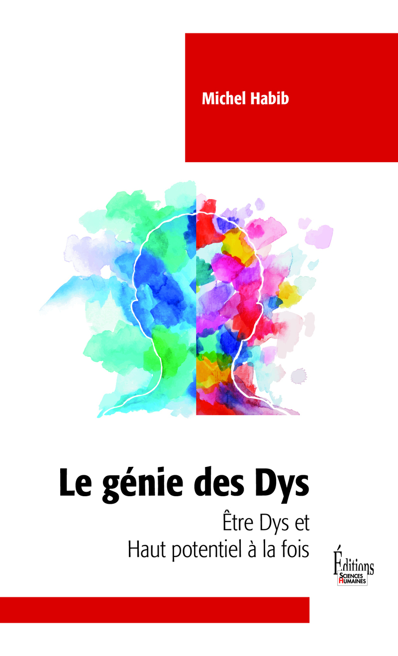 Le génie des Dys - Être Dys et Haut potentiel à la fois