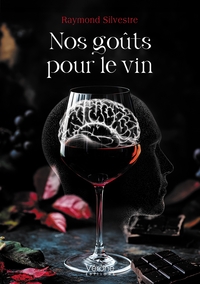 Nos goûts pour le vin