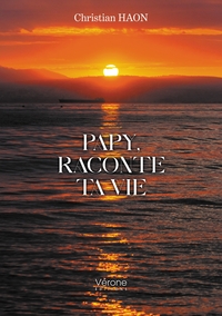 Papy, raconte ta vie