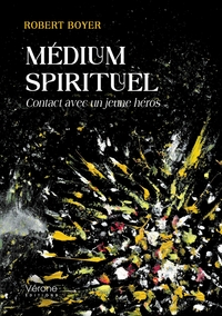 Médium spirituel - Contact avec un jeune héros