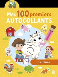 Mes 100 premiers autocollants - La ferme