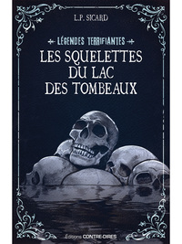 Les squelettes du lac des tombeaux
