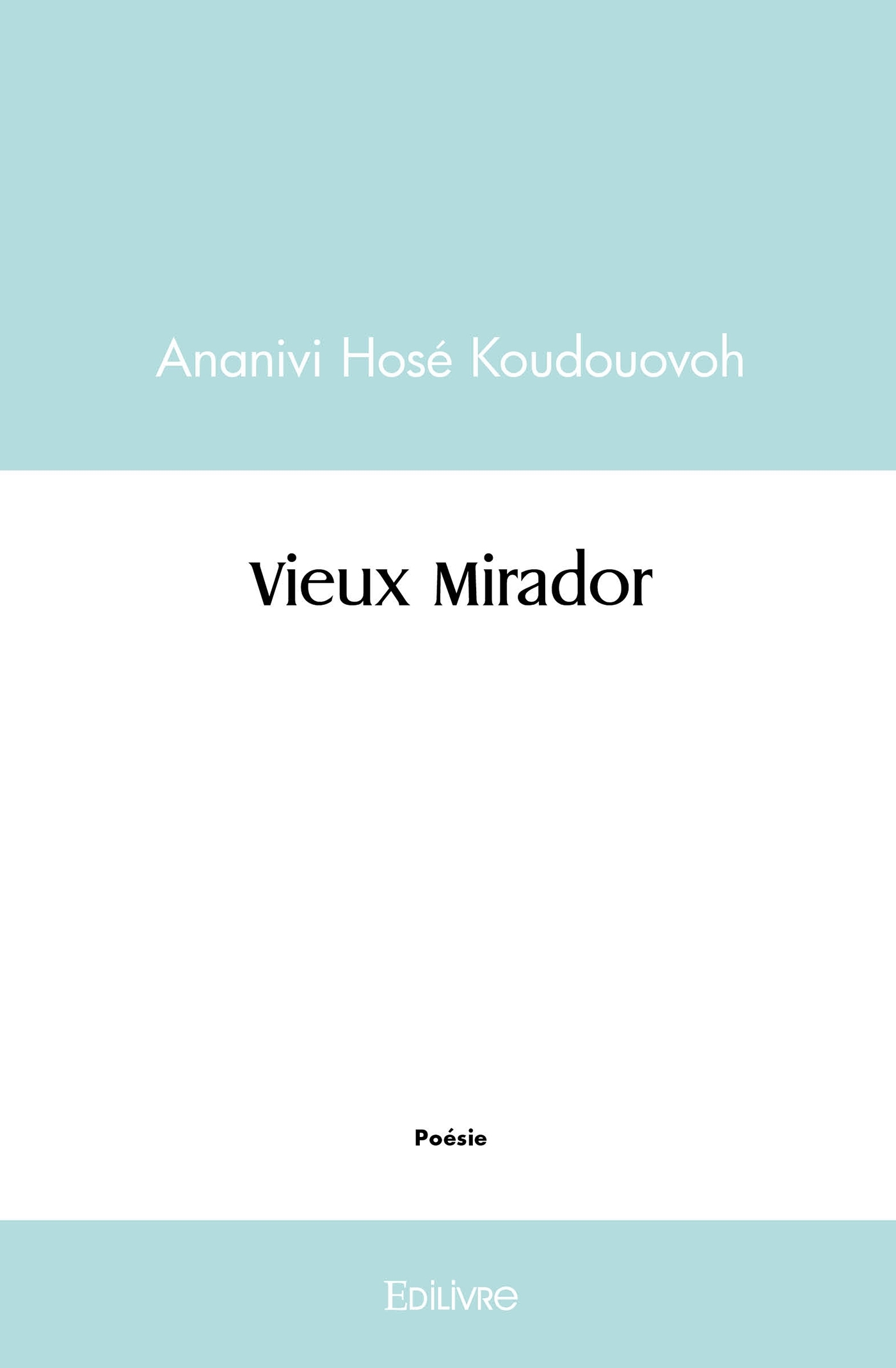 Vieux Mirador