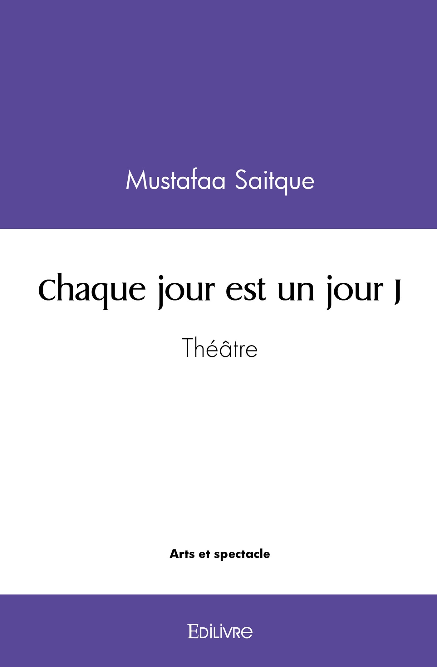 Chaque jour est un jour J
