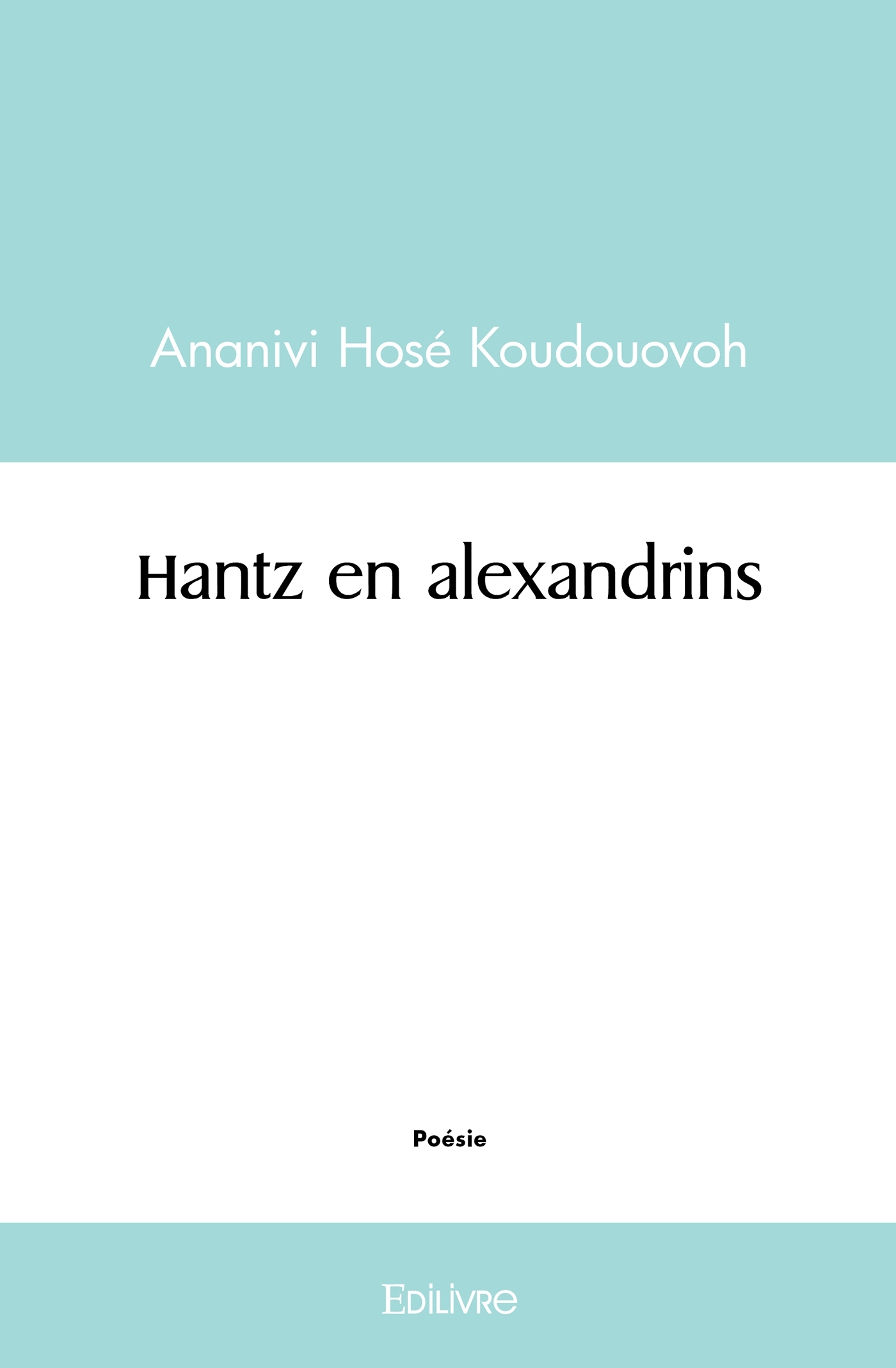 Hantz en alexandrins