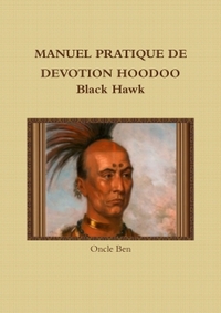 MANUEL PRATIQUE DE DEVOTION HOODOO Black Hawk
