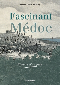 Fascinant Médoc