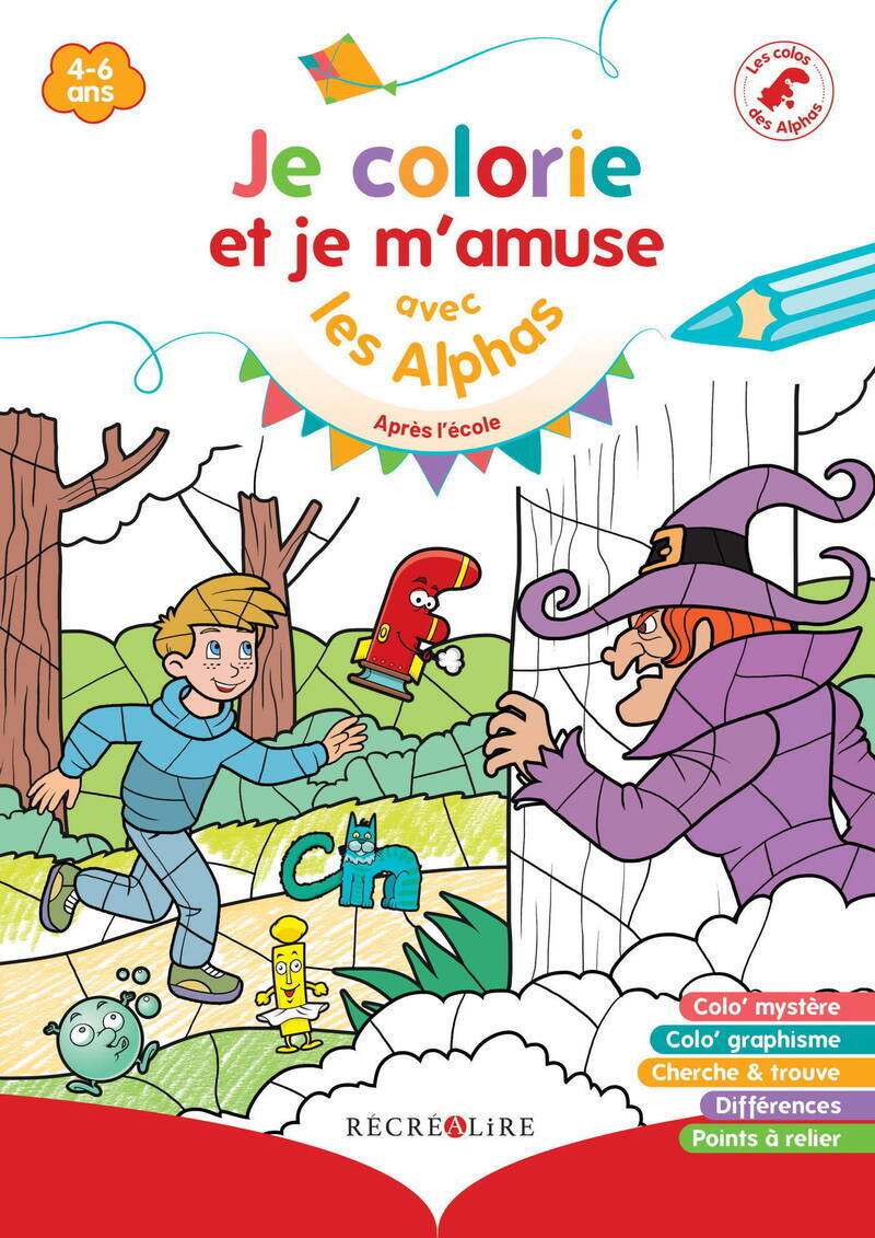 Je colorie et je m'amuse avec les Alphas Après l'école