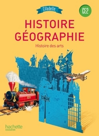 Histoire-Géographie CE2 - Collection Citadelle - Livre élève - Edition 2015