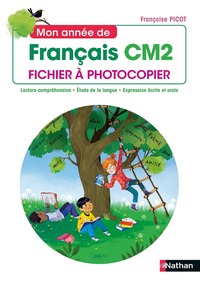Mon année de Français - Fichier à photocopier CM2