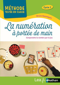 La numération à portée de main - Cycle 1