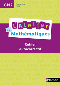 Atelier de Maths- Autocorrectif - CM2