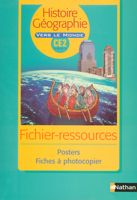 VERS LE MONDE HISTOIRE GEOGRAPHIE PHOTOFICHES CE2