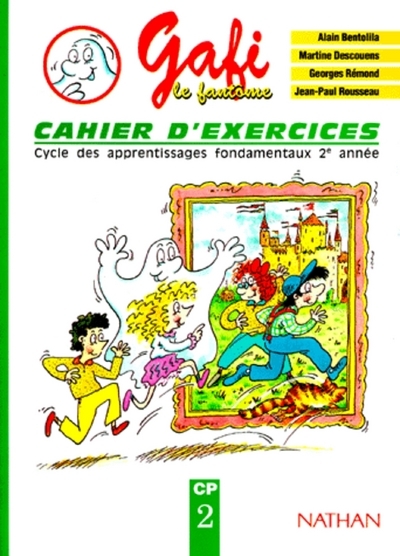 Gafi le fantôme - exercices 2 - CP