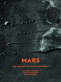 Mars - Une exploration photographique - Petit format