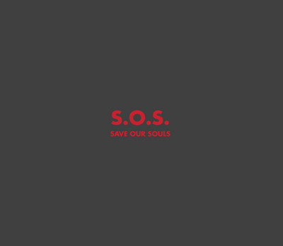 S.O.S. Save our souls