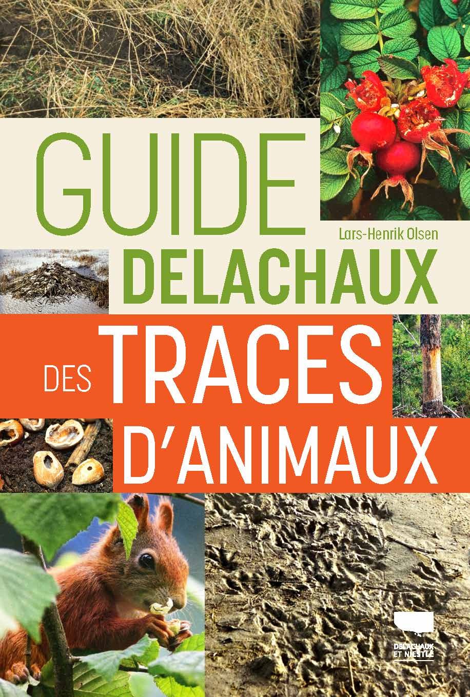 Guide Delachaux des traces d'animaux