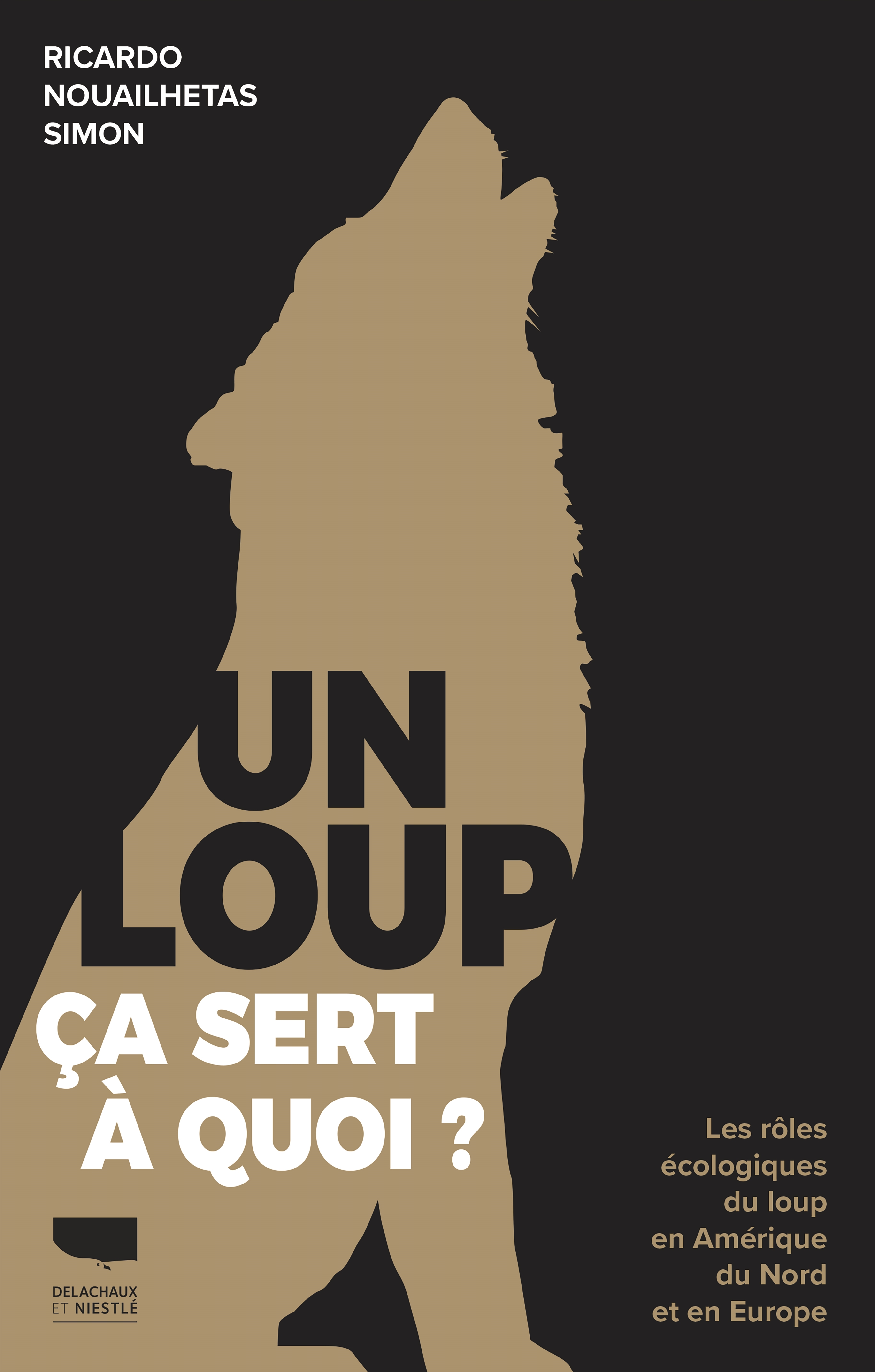 Un loup, ça sert à quoi ?