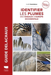 Identifier les plumes des oiseaux d’Europe occidentale