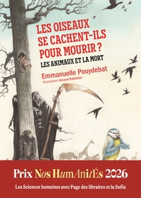 Les Oiseaux se cachent-ils pour mourir ?