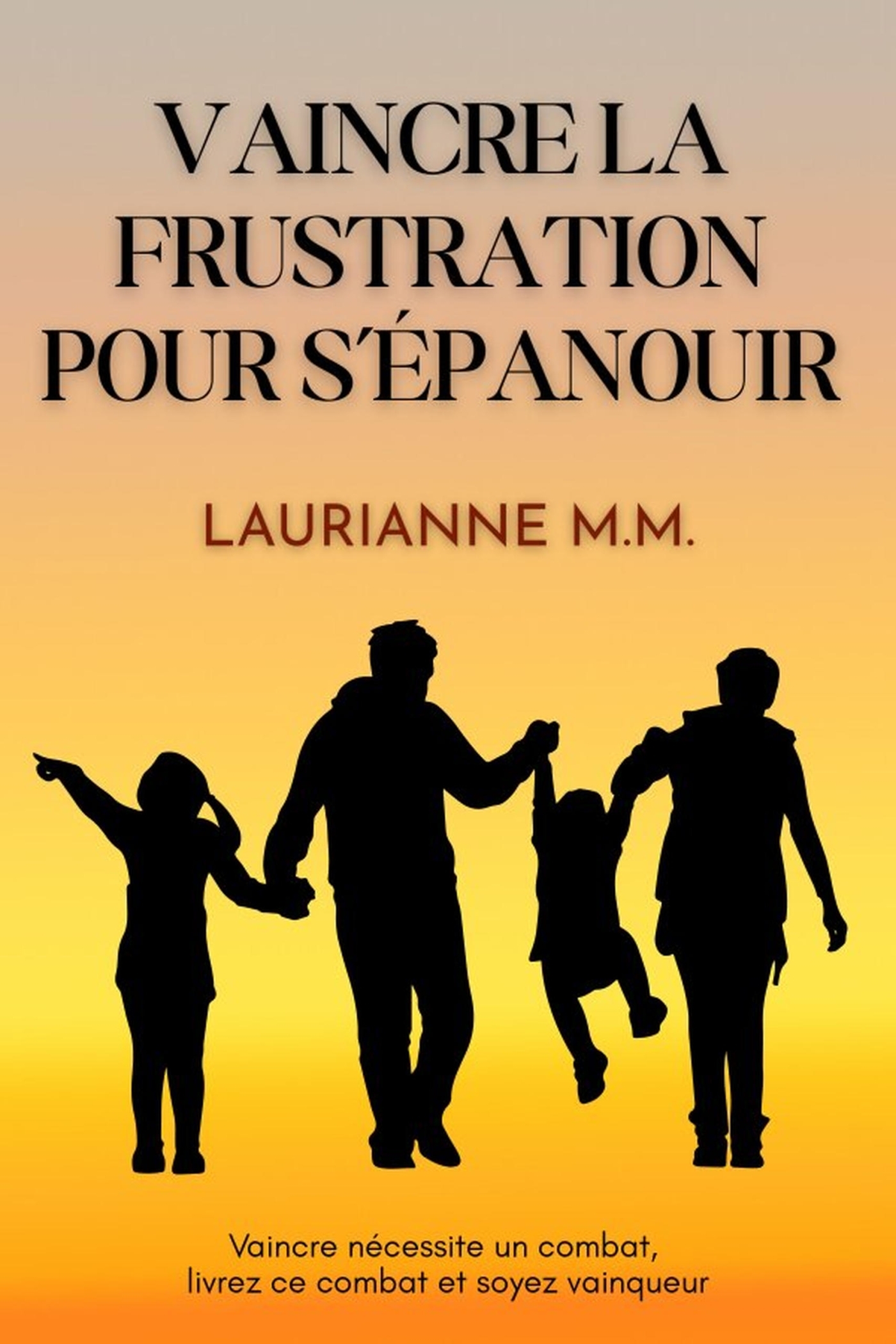 Vaincre la frustration pour s'épanouir