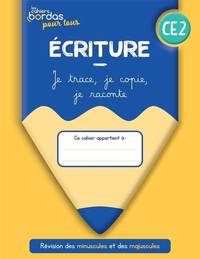 Cahiers Bordas pour tous - Ecriture CE2 - 2022 - Cahier - élève