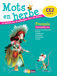 Mots en herbe français CE2 2016 Manuel élève