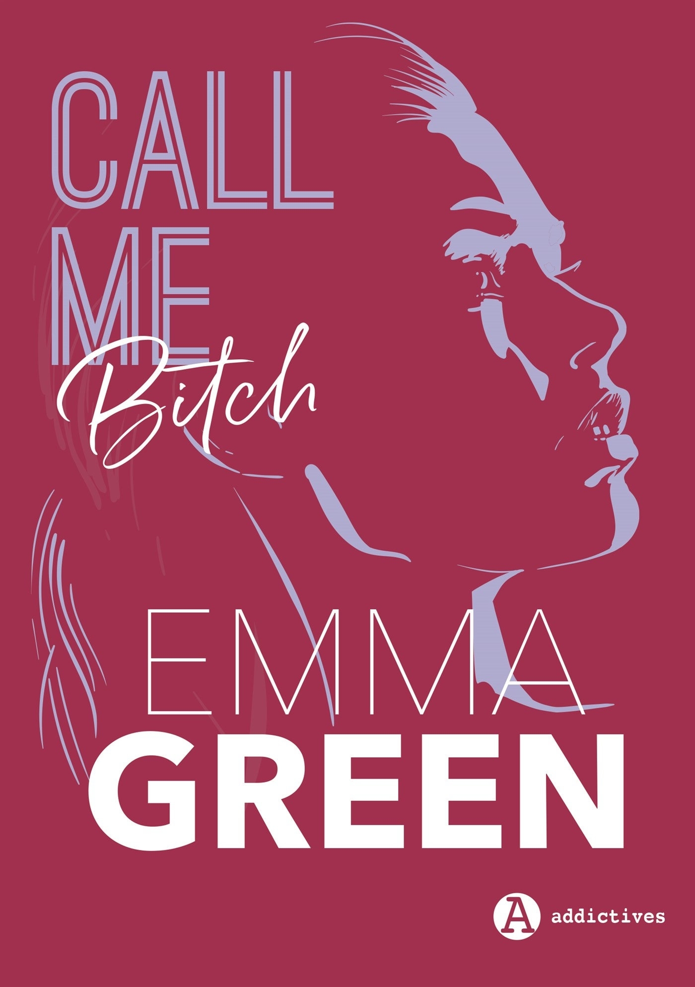 CALL ME BITCH