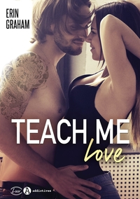 TEACH ME LOVE