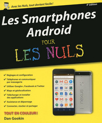 Les smartphones Android Pour les Nuls, 4e édition